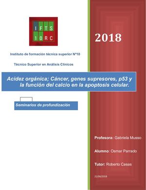 Acidez Orgánica; Cáncer, Genes Supresores, P53 Y La Función Del Calcio En La Apoptosis Celular