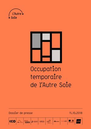 Autre Soie - Dossier Presse - Occupation temporaire