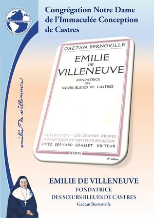 Bernoville Gaëtan - Emilie de Villeneuve Fondatrice des Soeurs Bleues de Castres