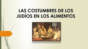 1536982203632 Las Costumbres De Los Judíos En Los Alimentos