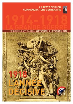 Programme Centenaire de la Grande Guerre 1914 - 1918 La Teste de Buch