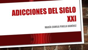 Adicciones Del Siglo Xxi