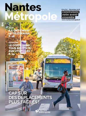 Nantes Métropole N°75 – Octobre – Novembre 2018