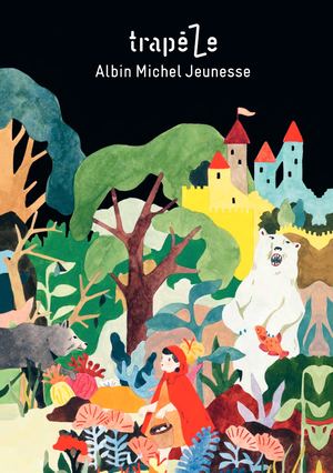 Trapèze - catalogue du label Albin Michel Jeunesse 2018