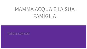 Mamma Acqua E La Sua Famiglia