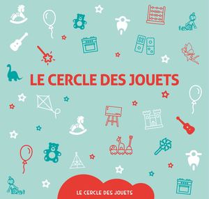 Catalogue Le Cercle des jouets