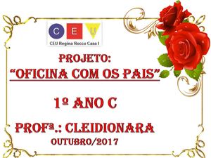 Oficina com os pais - 1º ano C - 2017