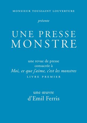 Revue de presse : Moi, ce que j'aime, c'est les monstres