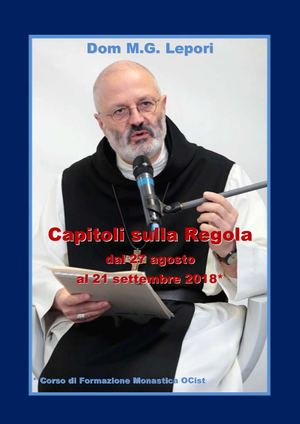 Dom Lepori, Capitoli sulla Regola - CFMO 2018