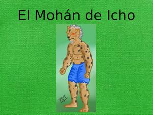 El Mohán De Icho
