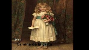 MITO LA NIÑA DE LA CARTA