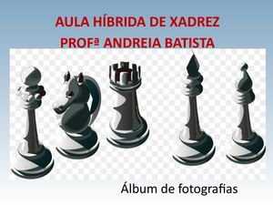 Aula Híbrida De Xadrez