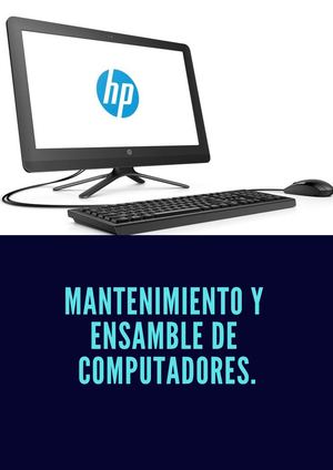MANTENIMIENTO Y ENSAMBLE DE COMPUTADORES