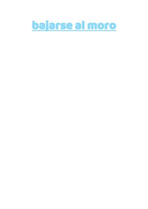 Bajarse Al Moro (1)