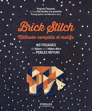 Brick Stitch : méthode complète et motifs