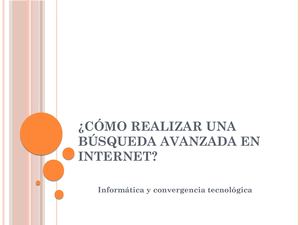 ¿Cómo realizar una búsqueda avanzada en Internet?
