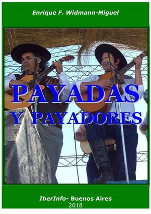 PAYADAS Y PAYADORES-Enrique F. Widmann Miguel (2018)