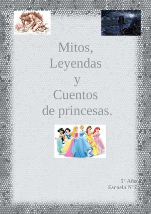 Construyendo un libro "Mitos, leyendas y cuentos de princesas".