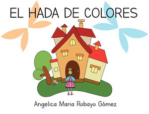 Cuento: El hada de colores.