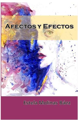 Efectos y Efectos - Estela Molinas Báez