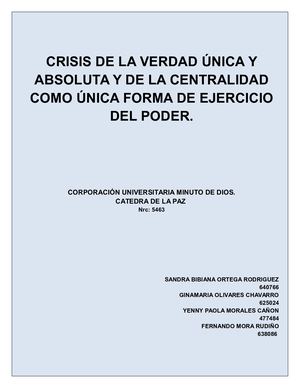 Crisis De La Verdad úNica Y Absoluta Y De La Centralidad Como úNica Forma De Ejercicio Del Poder
