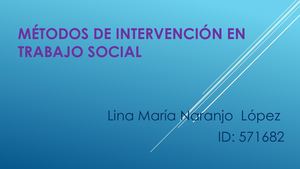 Métodos De Intervención En Trabajo Social