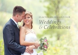Clacton On Sea Golf Club Weddings & Celebrations Brochure Pdf