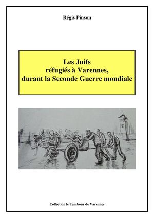 Les Juifs Réfugiés à Varennes (82)