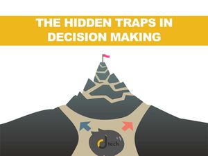 The Hidden Traps In Decision Making