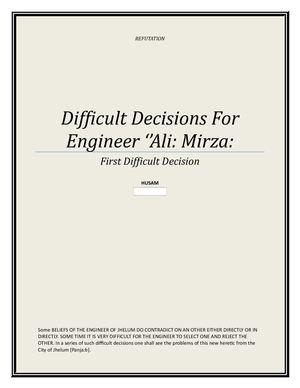 SOME DIFFICULT  DECISIONS FOR ENGINEER MUHAMMAD ALI MIRZA OF JHELUM