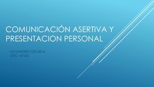 Comunicación Asertiva Y Presentacion Personal Alejandro