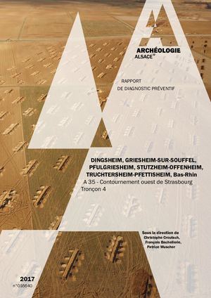 DINGSHEIM, GRIESHEIM-SUR-SOUFFEL, PFULGRIESHEIM, STUTZHEIM-OFFENHEIM, TRUCHTERSHEIM-PFETTISHEIM, A35 - Contournement Ouest de Strasbourg, tronçon 4 (d)