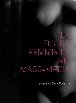 La Figura Femminile Nei Mass-Media - tesi teorica