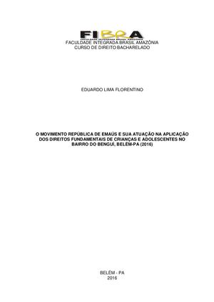 Artigo Capa (1)O MOVIMENTO REPÚBLICA DE EMAÚS E SUA ATUAÇÃO NA APLICAÇÃO DOS DIREITOS FUNDAMENTAIS DE CRIANÇAS E ADOLESCENTES NO BAIRRO DO BENGUÍ, BELÉM-PA (2016)