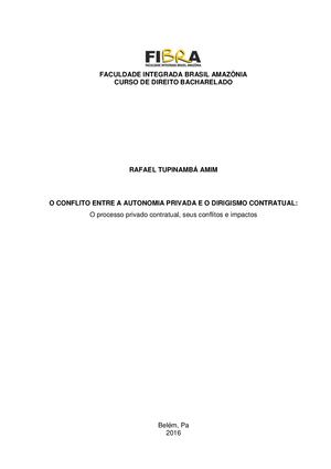Tcc + Pré Projeto DepósitoO CONFLITO ENTRE A AUTONOMIA PRIVADA E O DIRIGISMO CONTRATUAL: O processo privado contratual, seus conflitos e impactos