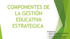 Componentes De La Gestión Educativa Estratégica