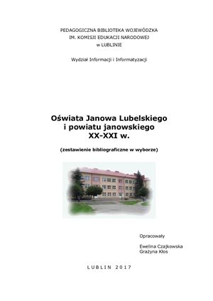 Oświata Janowa Lubelskiego i powiatu janowskiego XX-XXI w.