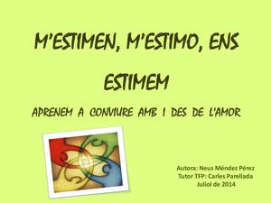 M’estimen, M’estimo, Ens Estimem