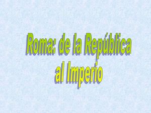 Roma Monarquia República Ejército