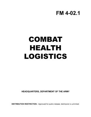 (e Book - English - Military) US Army - Field Manual FM 4 02 1 - Combat Health Logistics