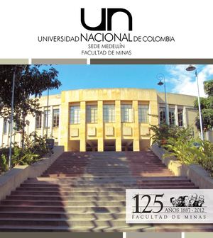 Especial Facultad De Minas 125años - 2012