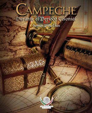 Campeche durante el Período Colonial
