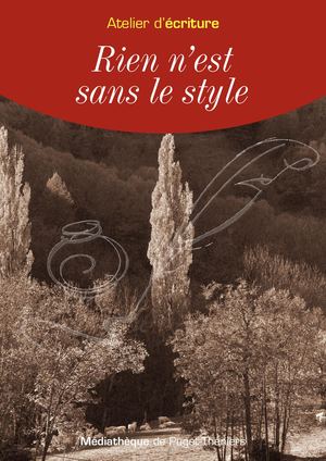 Rien n'est sans le style
