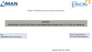 Exposé : différence entre une étude de marché et un système d'information marketing. Par NAMADOU Moctar Kamakaté
