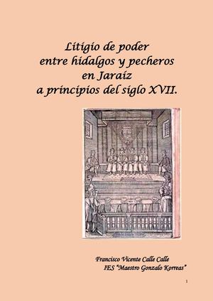 Litigio de poder entre hidalgos y pecheros en Jaraíz a principios del siglo XVII.