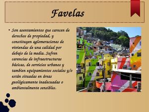 Favelas
