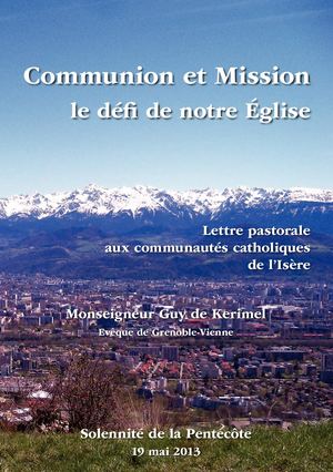 Lettre Pastorale "Communion et Mission : le défi de notre Eglise" - Pentecôte 2013