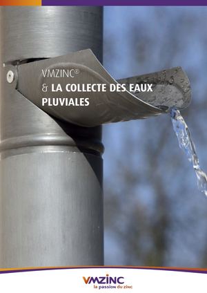 15 - VMZINC ET LA COLLECTES DES EAUX PLUVIALES 2017