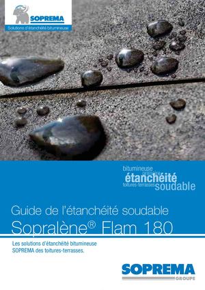 28 - Guide de l’étanchéité soudable Sopralène® Flam 180 / SOPREMA