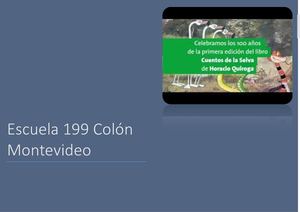 Escuela 199 100 Años De Los Cuentos De La Selva